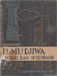 Image of Ilmu Djiwa Sosial Dan Seseorang