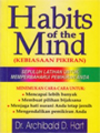 Image of Kebiasaan Pikiran: Sepuluh Latihan Untuk Memperbaharui Pikiran Anda