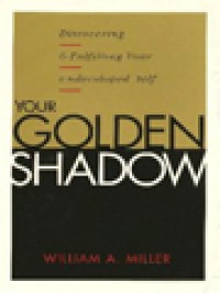 Image of Your Golden Shadow: Discovering & Fulfilling Your Undeveloped Self