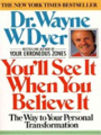 Image of You'll See It When You Believe It: The Way To Your Personal Transformation