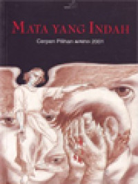 Image of Mata Yang Indah (Cerpen Pilihan Kompas 2001) / Kenedi Nurhan (Editor)