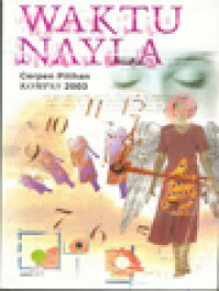 Image of Waktu Nayla (Cerpen Pilihan Kompas 2003) / Kenedi Nurhan (Editor)