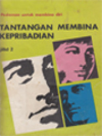 Image of Tantangan Membina Kepribadian 2: Pedoman Untuk Membina Diri