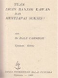 Tuan Ingin Banyak Kawan Dan Mentjapai Sukses ?