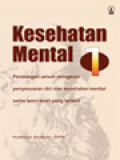 Kesehatan Mental 1: Pandangan Umum Mengenai Penyesuaian Diri Dan Kesehatan Mental Serta Teori-Teori Yang Terkait