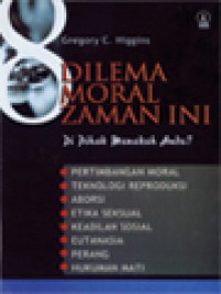 Image of 8 Dilema Moral Zaman Ini: Di Pihak Manakah Anda?