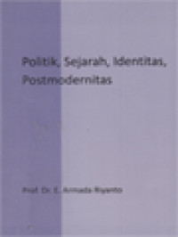 Image of Politik, Sejarah, Identitas, Postmodernitas