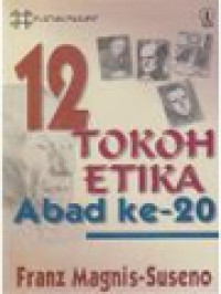 Image of 12 Tokoh Etika Abad Ke-20