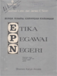 Image of Etika Pegawai Negeri: Bunga Rampai Karangan-Karangan