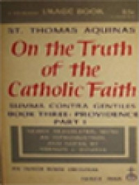 Image of On The Truth Of The Catholic Faith, Summa Contra Gentiles, Book Three: Providence, Part 1
