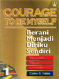 Image of Berani Menjadi Diriku Sendiri 1: Memiliki Masa Lampau