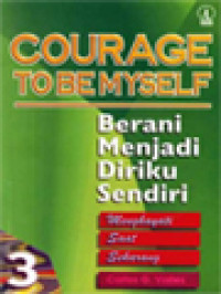 Image of Berani Menjadi Diriku Sendiri 3: Menghayati Saat Sekarang