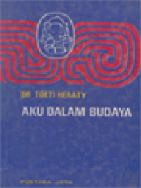 Image of Aku Dalam Budaya: Suatu Telaah Filsafat Mengenai Hubungan Subyek-Obyek