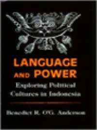 Image of Language And Power: Exploring Political Cultures In Indonesia