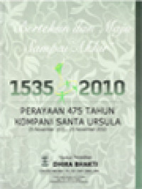 Image of Perayaan 475 Tahun Kompani Santa Ursula: 25 November 1535-25 November 2010 