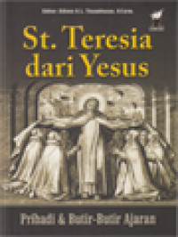 Image of St. Teresia dari Yesus: Pribadi & Butir-Butir Ajaran / Edison R. L. Tinambunan (Editor); Bapa Pengakuan (62-63); Belas Kasihan Tuhan (64); Belas Kasihan (65-66)