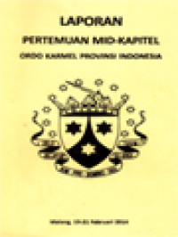Image of Laporan Pertemuan Provinsi (Mid-Kapitel) 2014 Ordo Karmel Provinsi Indonesia