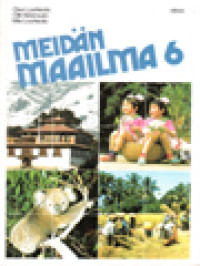 Image of Meidän Maailma 6: Yleismaantietoa Sekä Aasian, Australian Ja Oseanian Maantietoa