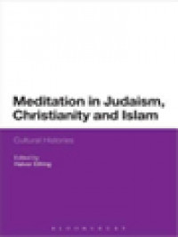 Image of Meditation In Judaism, Christianity And Islam: Cultural Histories