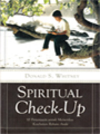 Image of Spiritual Check-Up: 10 Pertanyaan Untuk Memeriksa Kesehatan Rohani Anda