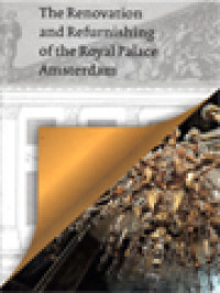 Image of The Renovation And Refurnishing Of The Royal Palace Amsterdam