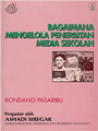 Image of Bagaimana Mengelola Penerbitan Media Sekolah