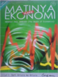 Image of Matinya Ilmu Ekonomi I: Dari Krisis Ke Krisis