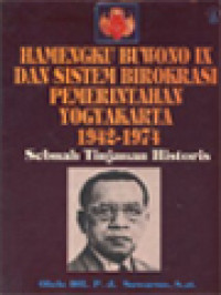 Image of Hamengku Buwono IX Dan Sistem Birokrasi Pemerintahan Yogyakarta 1942-1974: Sebuah Tinjauan Historis