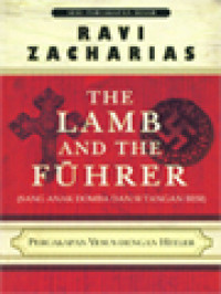 Image of The Lamb And The Führer (Sang Anak Domba Dan Si Tangan Besi): Percakapan Yesus Dengan Hitler