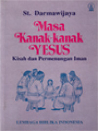 Image of Masa Kanak-Kanak Yesus: Kisah Dan Permenungan Iman