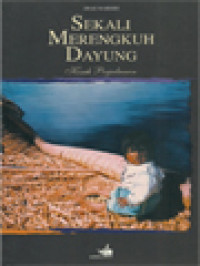 Image of Sekali Merengkuh Dayung: Kisah Perjalanan