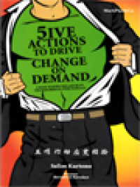 Image of 5ive Actions To Drive Change On Demand: 5 Kiat Sukses Melakukan Transformasi Perusahaan