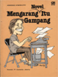 Mengarang Novel Itu Gampang