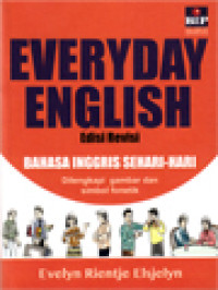 Image of Everyday English: Bahasa Inggris Sehari-Hari - Dilengkapi Gambar Dan Simbol Fonetik