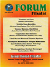 Image of Forum Filsafat: Feedom And Law (Spinoza's Social Ethics), Politik Yang Beretika (Menyimak Ulang Gagasan Etika Politik Aristoteles), Kuasa, Wacana, Dan Etika (Suatu Telaah Dari Pemikiran Michael Foucault), Kejahatan Dan Ateisme (Refleksi Iman Berdasarkan Pemikiran Louis Leahy), Hati Nurani Menurut Thomas Aquinas, Perempuan Berhadapan Dengan Kekerasan Dan Ketidakadilan Dalam Tetralogi Pramoedya Ananta Toer, Membangkitkan Kembali Semangat Nasionalisme Kita