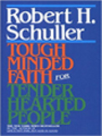 Image of Tough Minded Faith For Tender-Hearted People