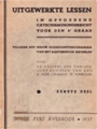 Image of Uitgewerkte Lessen In Opvoedend Catechismusonderricht (voor den 4en graad) II: Volgens Het Nieuw Godsdienstprogramma Van Het Aartsbisdom Mechelen