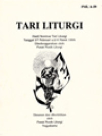 Image of Tari Liturgi: Hasil Seminar Tari Liturgi Tanggal 27 Februari s/d 6 Maret 1994 Diselenggarakan Oleh Pusat Musik Liturgi