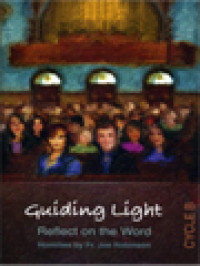 Image of Guiding Light Reflect On The Word, Cycle B