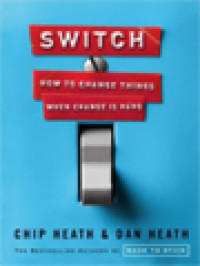 Image of Switch: How To Change Things When Change Is Hard