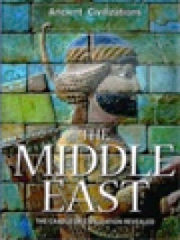 Image of The Middle East: The Cradle Of Civilization Revealed