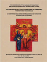 Image of The Conferences Of The Carmelite Formators' And Vocation Promoters' International Course; Las Conferencias Del Curso Internacional De Formadores Y Promotores Vocacionales; Le Conferenze Del Corso Internazionale Dei Formatori E Promotori Vocazionali / Edison R.L. Tinambunan, Benny Phang Khong Wing, Roberto Noel Rosas (Edited)