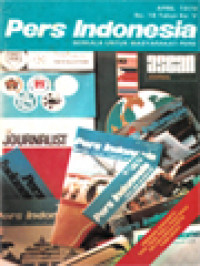 Image of Pers Indonesia: Presiden Soeharto, Pers Tidak Perlu Ragu-Ragu Melontarkan Kritik Yang Sehat