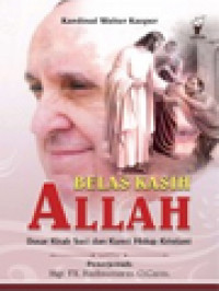 Image of Belas Kasih Allah: Dasar Kitab Suci Dan Kunci Hidup Kristiani