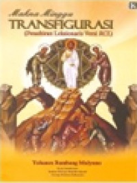 Image of Makna Minggu Transfigurasi (Penafsiran Leksionaris Versi RCL)