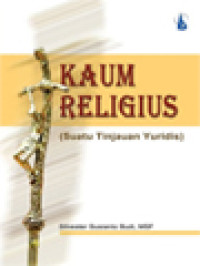 Image of Kaum Religius (Suatu Tinjauan Yuridis)