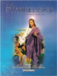 Image of Misi Evangelisasi: Dipersembahkan Bagi Kebesaran Dan Kemuliaan Allah