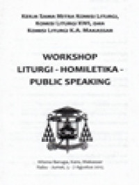 Image of Workshop Liturgi - Homiletika - Public Speaking: Kerjasam Mitra Komisi Liturgi, Komisi Liturgi KWI, Dan Komisi Liturgi Keuskupan Agung Makassar
