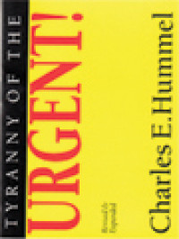 Image of Tyranny Of The Urgent!