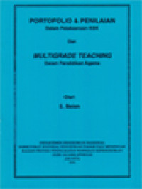 Image of Portofolio & Penilaian Dalam Pelaksanaan KBK Dan Multigrade Teaching Dalam Pendidikan Agama